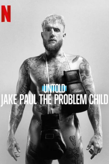 Untold: Jake Paul the Problem Child