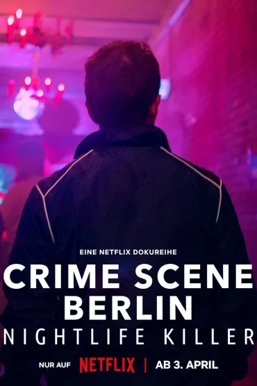 Suç Mahalli Berlin: Gece Hayatı Katili